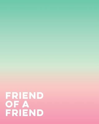 Friend of a Friend by Meltz, Jeff