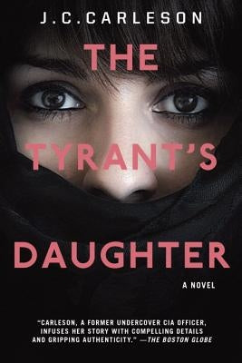 The Tyrant's Daughter by Carleson, J. C.