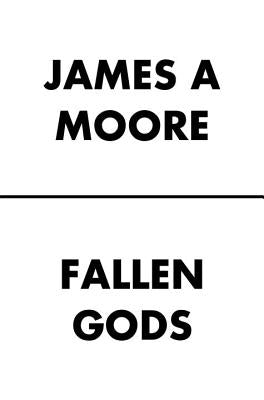 Fallen Gods by Moore, James a.