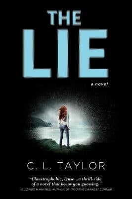 The Lie by Taylor, C. L.