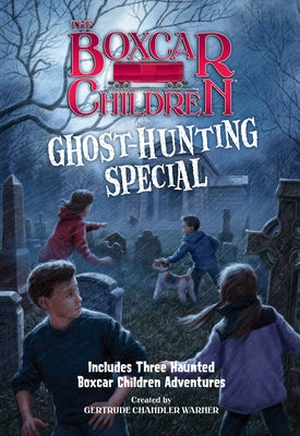 The Ghost-Hunting Special by Warner, Gertrude Chandler