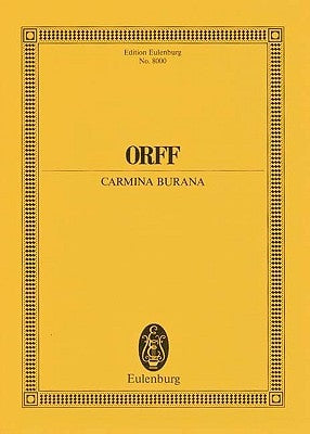 Carmina Burana by Orff, Carl