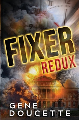 Fixer Redux by Doucette, Gene