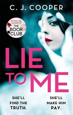 Lie to Me by Cooper, C. J.