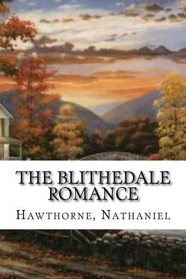 The Blithedale Romance by Hollybooks