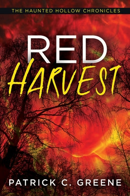 Red Harvest by Greene, Patrick C.