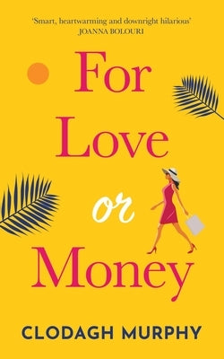 For Love or Money by Murphy, Clodagh