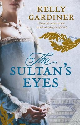 The Sultan's Eyes by Gardiner, Kelly