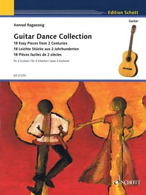 Guitar Dance Collection: 18 Easy Pieces from 2 Centuries for 2 Guitars by Hal Leonard Corp