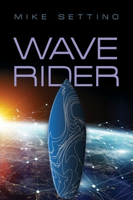 Wave Rider by Settino, Mike