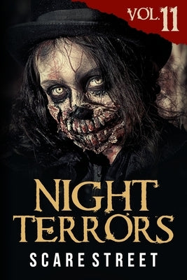 Night Terrors Vol. 11: Short Horror Stories Anthology by Street, Scare