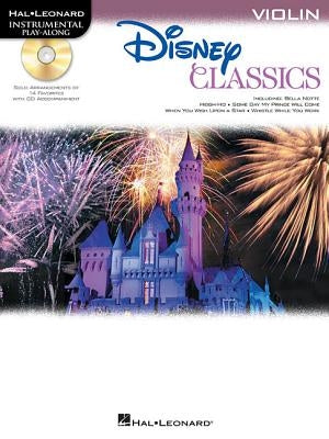 Disney Classics: Violin [With CD (Audio)] by Hal Leonard Corp