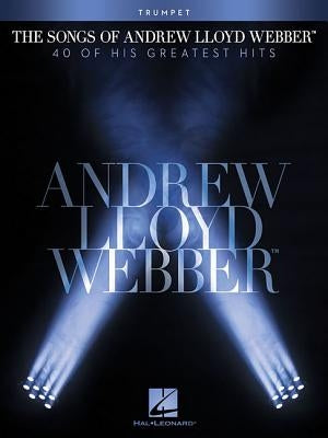 The Songs of Andrew Lloyd Webber: Trumpet by Lloyd Webber, Andrew