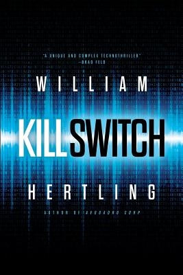 Kill Switch by Hertling, William