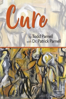 Cure by Parnell, Todd