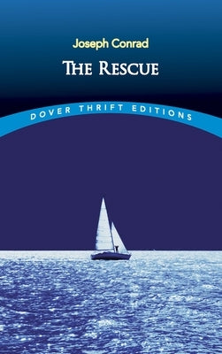 The Rescue by Conrad, Joseph