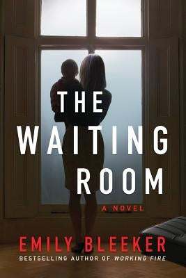 The Waiting Room by Bleeker, Emily