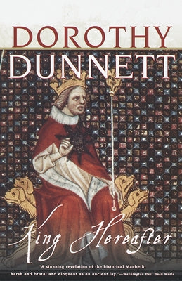 King Hereafter by Dunnett, Dorothy