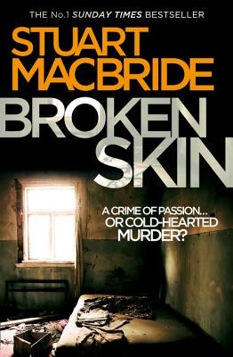 Broken Skin by MacBride, Stuart