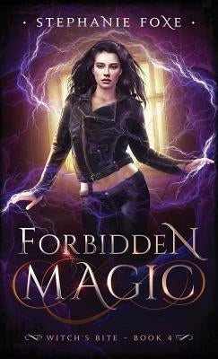 Forbidden Magic by Foxe, Stephanie