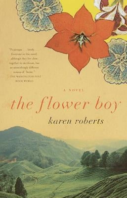 The Flower Boy by Roberts, Karen