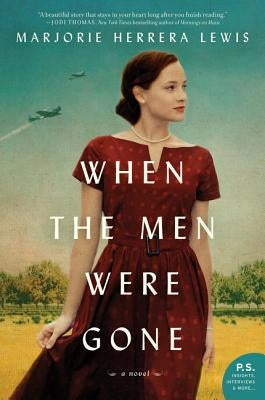 When the Men Were Gone by Lewis, Marjorie Herrera