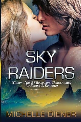 Sky Raiders by Diener, Michelle