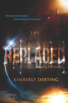 The Replaced by Derting, Kimberly