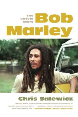 Bob Marley: The Untold Story by Salewicz, Chris