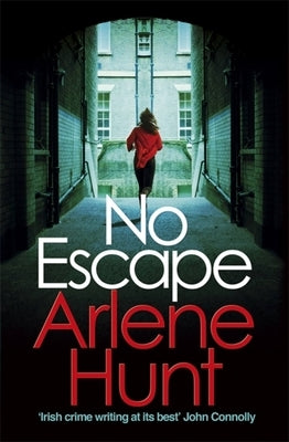 No Escape by Hunt, Arlene