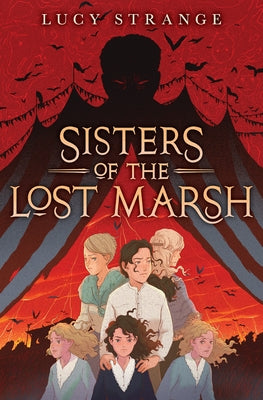 Sisters of the Lost Marsh by Strange, Lucy