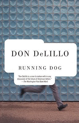 Running Dog by Delillo, Don