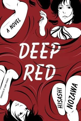 Deep Red by Nozawa, Hisashi