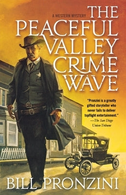 The Peaceful Valley Crime Wave: A Western Mystery by Pronzini, Bill