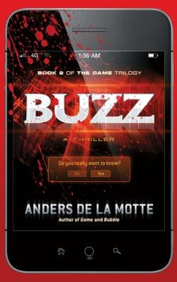 Buzz: A Thrillervolume 3 by De La Motte, Anders