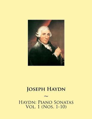 Haydn: Piano Sonatas Vol. 1 (Nos. 1-10) by Samwise Publishing