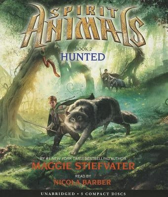 Hunted (Spirit Animals, Book 2): Volume 2 by Barber, Nicola