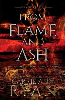 From Flame and Ash by Ryan, Carrie Ann