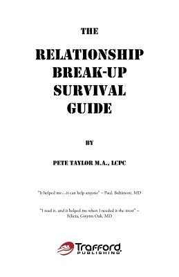 The Relationship Break-Up Survival Guide and Absolutely, Positively the Easiest Anger Management Book You'll Ever Need by Taylor M. a. Lcpc, Pete