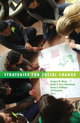 Strategies for Social Change: Volume 37 by Maney, Gregory M.