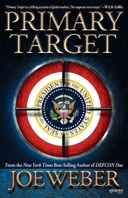 Primary Target by Weber, Joe