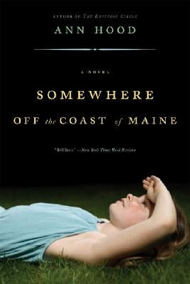 Somewhere Off the Coast of Maine by Hood, Ann