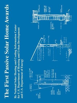 The First Passive Solar Home Awards by U. S. Department of Energy