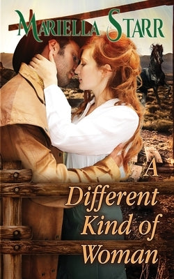 A Different Kind of Woman by Starr, Mariella