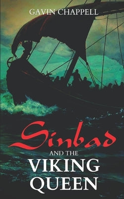 Sinbad and the Viking Queen by Chappell, Gavin