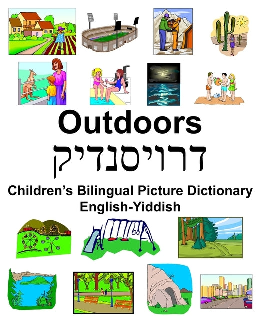 English-Yiddish Outdoors Children's Bilingual Picture Dictionary by Carlson, Richard