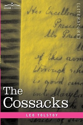 The Cossacks by Tolstoy, Leo Nikolayevich