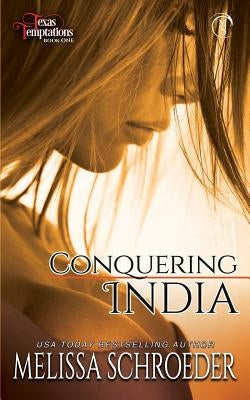 Conquering India by Schroeder, Melissa