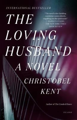 The Loving Husband by Kent, Christobel