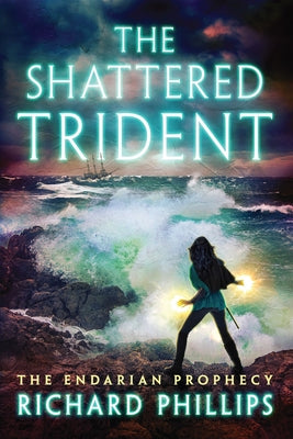 The Shattered Trident by Phillips, Richard